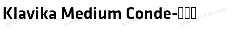 Klavika Medium Conde字体转换 Klavika Medium Conde字体转换